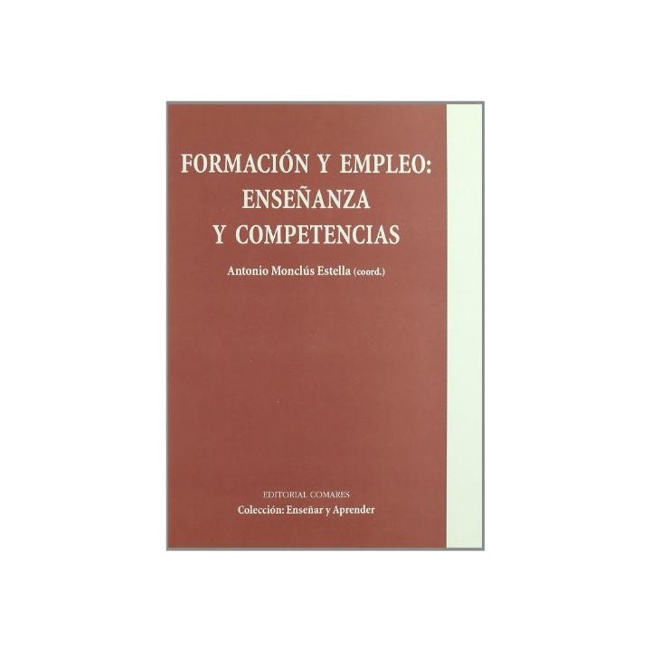 Formación Y Empleo: Enseñanza Y Competencias
